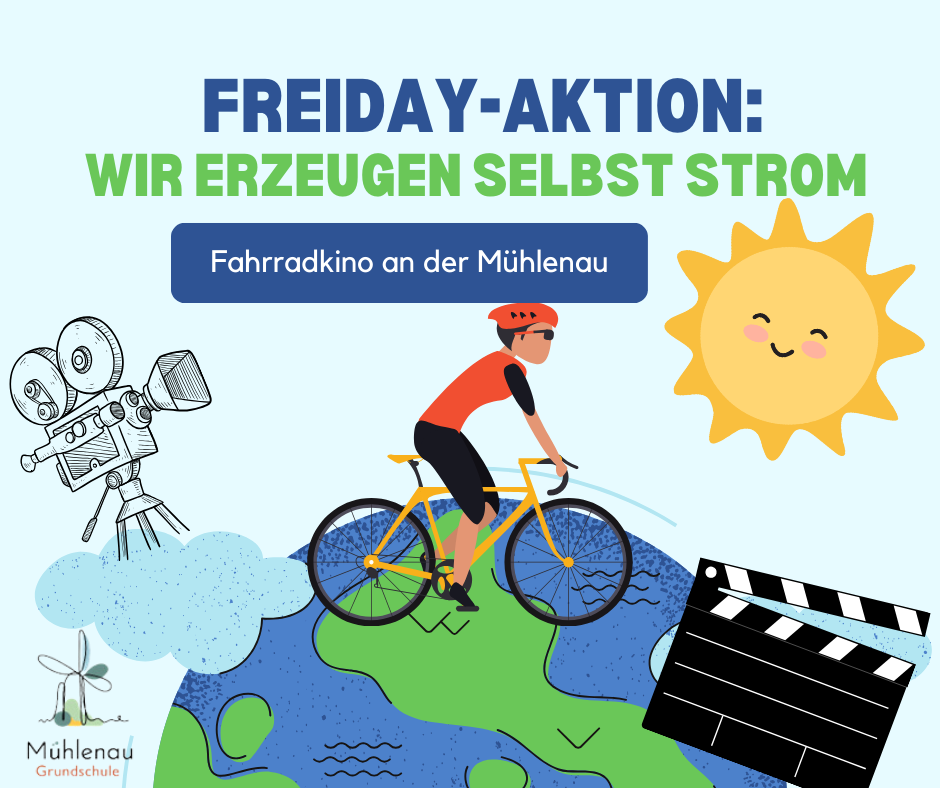 FreiDay-Aktion: Wir erzeugen selbst Strom - unser Fahrradkino